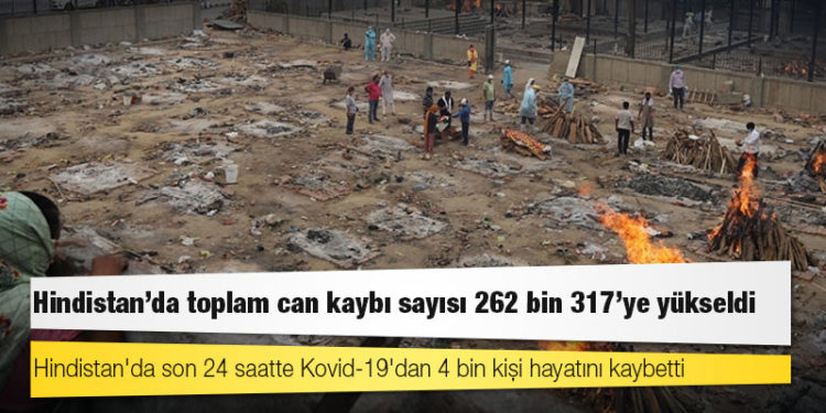 Hindistan'da Kovid-19 nedeniyle ölenlerin sayısı 262 bin 317'ye yükseldi