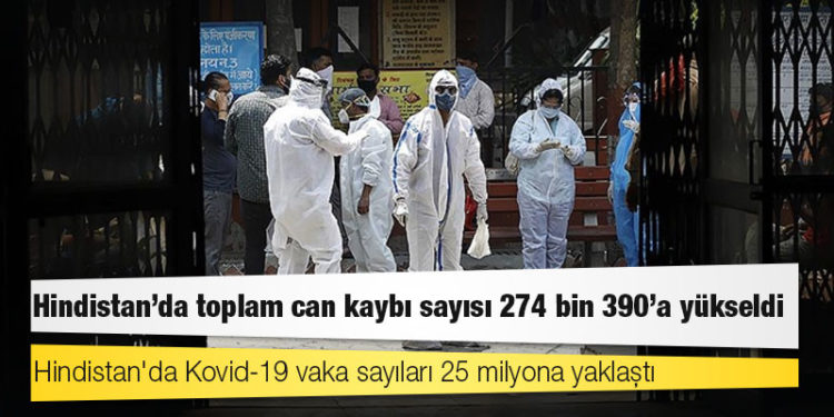 Hindistan'da Kovid-19 nedeniyle ölenlerin sayısı 274 bin 390'a yükseldi
