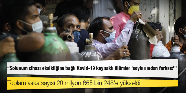 Hindistan'da Yüksek Mahkeme: Solunum cihazı eksikliğine bağlı Kovid-19 kaynaklı ölümler 'soykırımdan farksız'