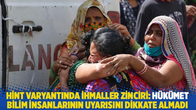 Hint varyantında ihmaller zinciri: Hükümet bilim insanlarının uyarısını dikkate almadı