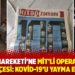 Hizmet Hareketi’ne MİT’li operasyonun gerekçesi: Kovid-19’u yayma eğilimi!
