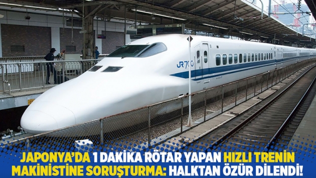 Japonya'da 1 dakika rötar yapan hızlı trenin makinistine soruşturma: Halktan özür dilendi!