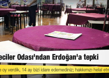 Kahveciler Odası'ndan Erdoğan'a tepki: 19 sene oy verdik, 14 ay bizi idare edemediniz; hakkımızı helal etmiyoruz