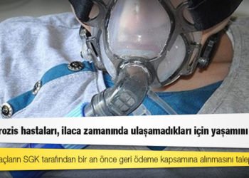 Kistik fibrozis hastaları, ilaca zamanında ulaşamadıkları için yaşamını yitiriyor