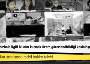 Kobani duruşmasında reddi hakim talebi: Heyet görevlendirilmiştir