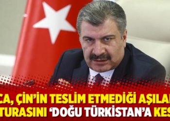 Koca, &Ccedil;in&rsquo;in teslim etmediği aşıların faturasını &lsquo;Doğu T&uuml;rkistan&rsquo;a kesti