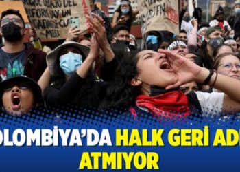 Kolombiya'da halk geri adım atmıyor