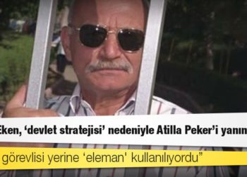 Korkut Eken, ‘devlet stratejisi’ nedeniyle Atilla Peker’i yanına almış