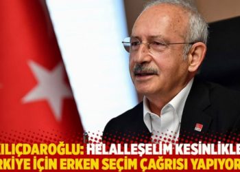 Kılıçdaroğlu: Helalleşelim kesinlikle, Türkiye için erken seçim çağrısı yapıyorum