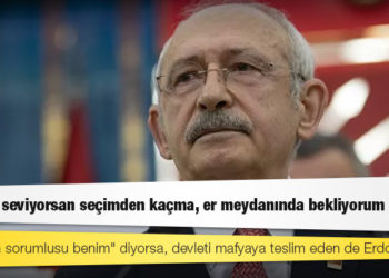 Kılıçdaroğlu: "Her şeyin sorumlusu benim" diyorsa, devleti mafyaya teslim eden de Erdoğan'dır
