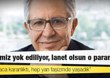 Livaneli: ‘Kemalizm maskesi’ takan bizim gladyo, Mustafa Kemal ile alakası olmayacak suçlar işledi!