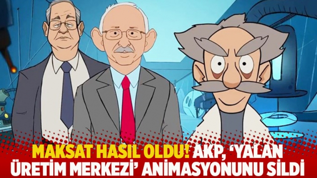 Maksat hasıl oldu! AKP, 'Yalan Üretim Merkezi' animasyonunu sildi