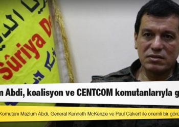 Mazlum Abdi, koalisyon ve CENTCOM komutanlarıyla görüştü