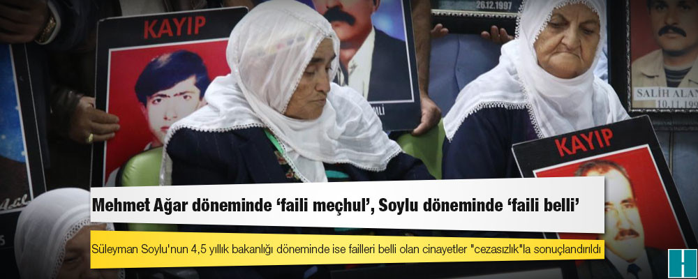 Mehmet Ağar döneminde 'faili meçhul', Soylu döneminde 'faili belli'