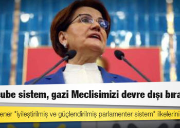 Meral Akşener "iyileştirilmiş ve güçlendirilmiş parlamenter sistem" ilkelerini açıkladı: Tarafsız Cumhurbaşkanı, çoğulcu demokrasi, güçlü Meclis