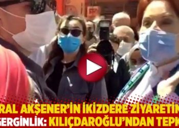 Meral Akşener’in İkizdere ziyaretinde gerginlik: Kılıçdaroğlu'ndan tepki