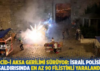 Mescid-i Aksa gerilimi sürüyor: İsrail polisinin saldırısında en az 90 Filistinli yaralandı