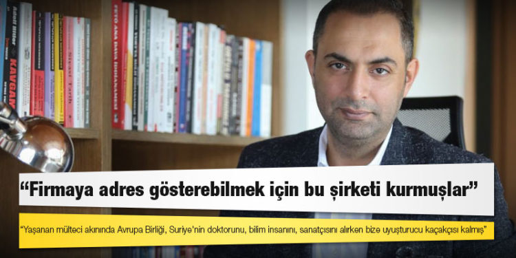 Murat Ağırel: Yaşanan mülteci akınında Avrupa Birliği, Suriye'nin doktorunu, bilim insanını, sanatçısını alırken bize uyuşturucu kaçakçısı kalmış