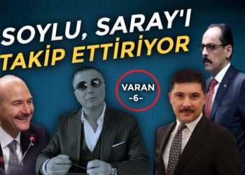 Peker: AKP’li milletvekili rica etti Hürriyet’i bastırdım; Soylu, İbrahim Kalın’ı takip ettiriyor