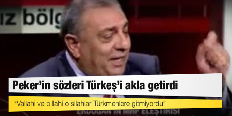 Peker’in sözleri Türkeş’i akla getirdi: Vallahi ve billahi o silahlar Türkmenlere gitmiyordu