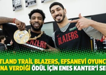 Portland Trail Blazers, efsanevi oyuncusu adına verdiği &ouml;d&uuml;l i&ccedil;in Enes Kanter&rsquo;i se&ccedil;ti