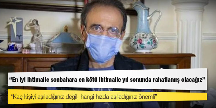 Prof. Dr. Mehmet Ceyhan yanıtladı: En iyi ihtimalle sonbahara en kötü ihtimalle yıl sonunda rahatlamış olacağız