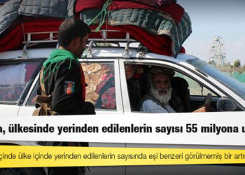 Rapor: Dünyada, ülkesinde yerinden edilenlerin sayısı 55 milyona ulaştı