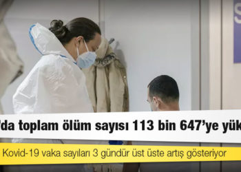 Rusya’da Kovid-19 nedeniyle ölenlerin sayısı 113 bin 647’ye yükseldi