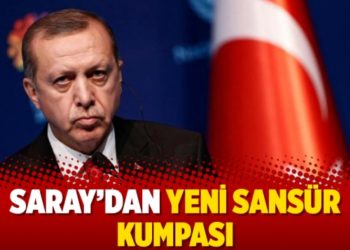 Saray&rsquo;dan yeni sans&uuml;r kumpası