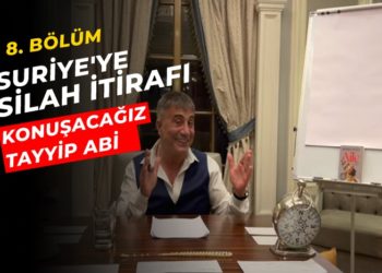 Sedat Peker 8. Videosunu yayınladı: El Nusra’ya silah itirafı… Konuşacağız Tayyip abi