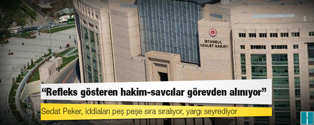 Sedat Peker, iddiaları peş peşe sıra sıralıyor, yargı seyrediyor