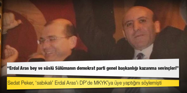 Sedat Peker, ‘sabıkalı’ Erdal Aras’ı DP’de MKYK’ya üye yaptığını söylemişti; Soylu ve Erdal Aras’ın fotoğrafını paylaştı