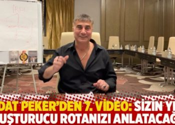 Sedat Peker'den 7. video: Sizin yeni uyuşturucu rotanızı anlatacağım