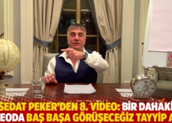 Sedat Peker'den 8. video: Bir dahaki videoda baş başa g&ouml;r&uuml;şeceğiz Tayyip abi!