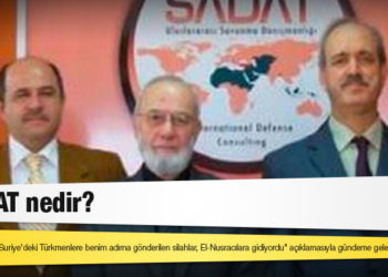 Sedat Peker’in “Suriye'deki Türkmenlere benim adıma gönderilen silahlar, El-Nusracılara gidiyordu" açıklamasıyla gündeme gelen SADAT nedir?