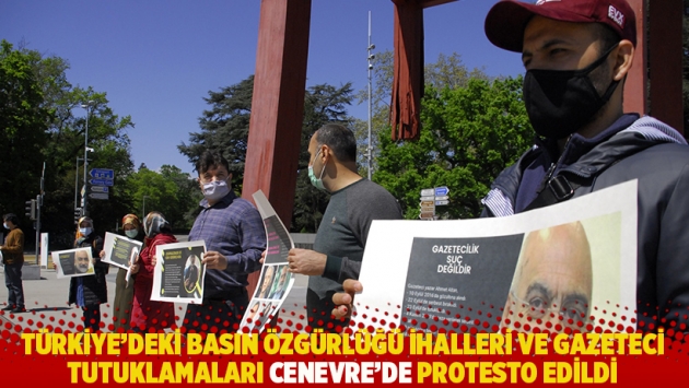 Türkiye'deki basın özgürlüğü ihalleri ve gazeteci tutuklamaları Cenevre'de protesto edildi