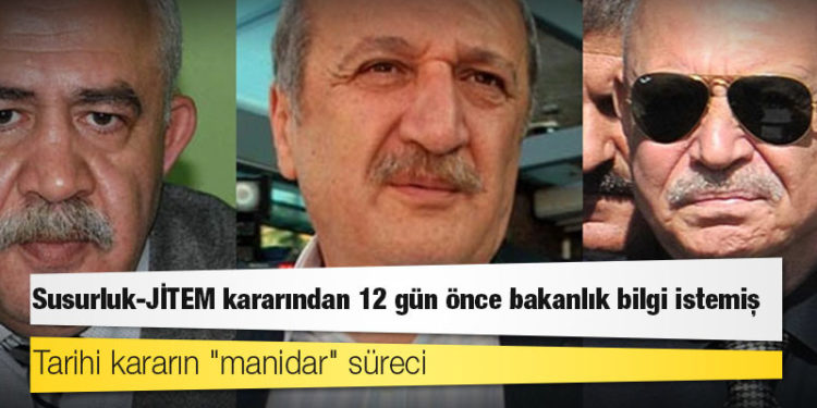 Tarihi kararın "manidar" süreci: Susurluk-JİTEM kararından 12 gün önce bakanlık bilgi istemiş