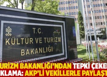 Turizm Bakanlığı&rsquo;ndan tepki &ccedil;eken a&ccedil;ıklama: AKP&rsquo;li vekillerle paylaştık!