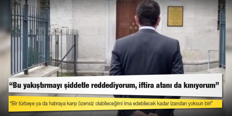 Türbede ellerini arkaya bağladığı için hakkında inceleme başlatılan İmamoğlu: Bu yakıştırmayı şiddetle reddediyorum, iftira atanı da kınıyorum