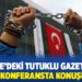 Türkiye’deki tutuklu gazeteciler ABD’de konferansta konuşulacak