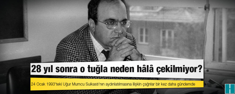 Uğur Mumcu Suikastı: 28 yıl sonra o tuğla neden hâlâ çekilmiyor?