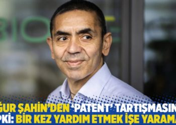 Uğur Şahin'den 'patent' tartışmasına tepki: Bir kez yardım etmek işe yaramaz!