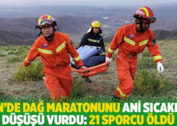 Çin'de dağ maratonunu ani sıcaklık düşüşü vurdu: 21 sporcu öldü