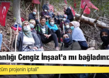 İkizderelilerin avukatından Ulaştırma Bakanlığı yetkilisine: Bakanlığı Cengiz İnşaat’a mı bağladınız?