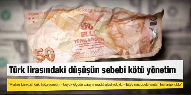 İktisatçılar: Türk lirasındaki düşüşün sebebi kötü yönetim