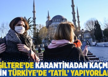 İngiltere'de karantinadan kaçmak için Türkiye'de 'tatil' yapıyorlar!