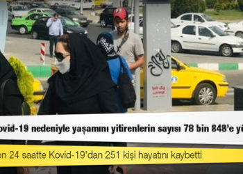 İran'da Kovid-19 nedeniyle ölenlerin sayısı 78 bin 848'e yükseldi
