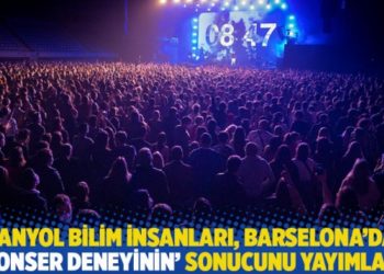 İspanyol bilim insanları, Barselona'daki 'konser deneyinin' sonucunu yayımladı