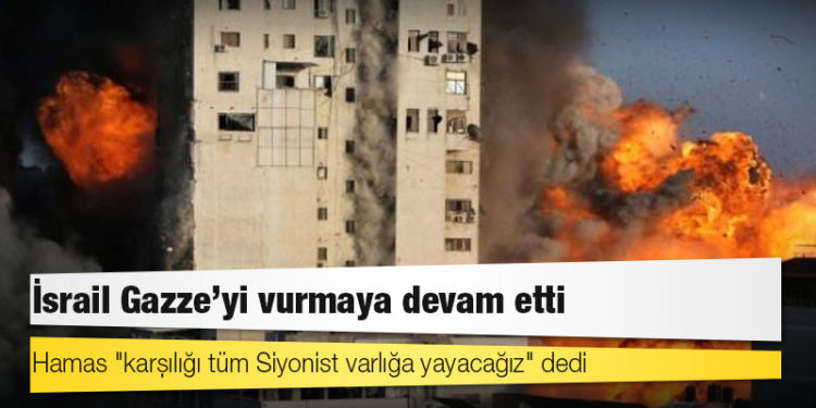 İsrail Gazze'yi vurmaya devam etti, Hamas "karşılığı tüm Siyonist varlığa yayacağız" dedi: 69 Filistinli, 7 İsrailli hayatını kaybetti