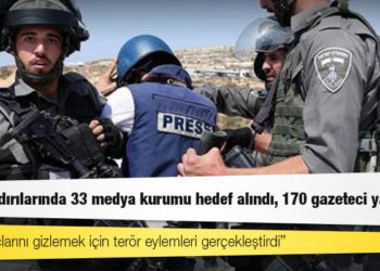 İsrail saldırılarında 33 medya kurumu hedef alındı, 170 gazeteci yaralandı